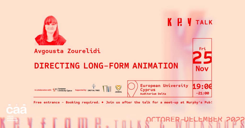 Directing long-form animation Avgousta Zourelidi CAA KEYFRAME Cyprus Association event